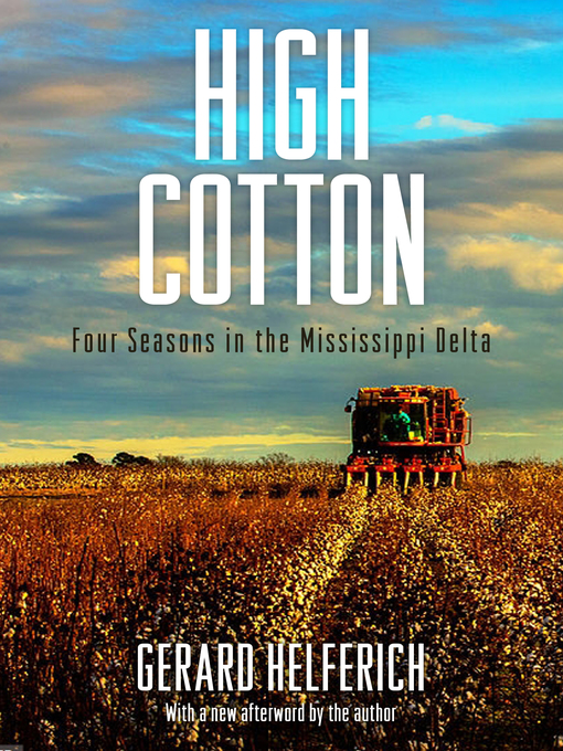Title details for High Cotton by Gerard Helferich - Available